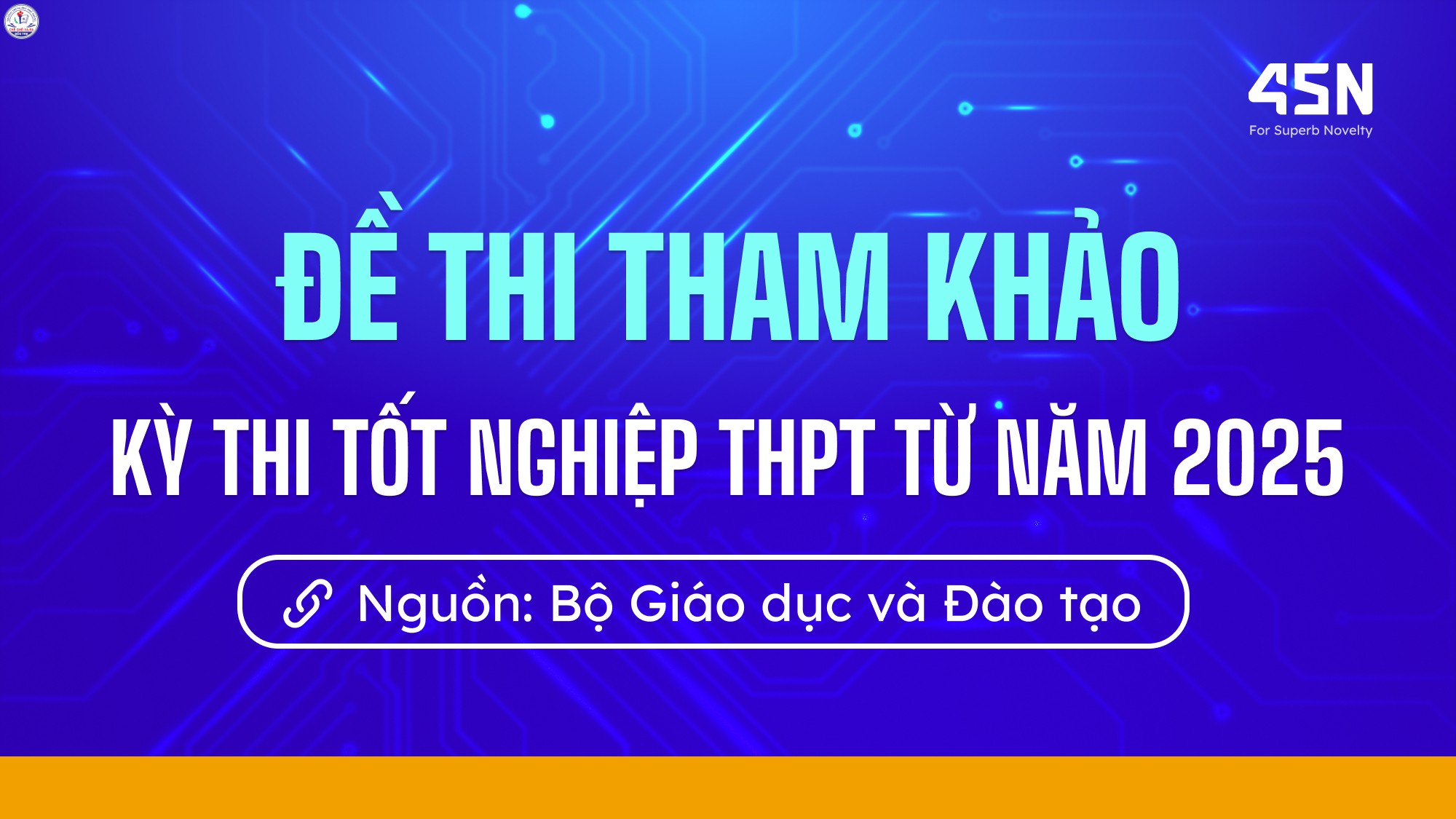 Đề thi tham khảo Kỳ thi tốt nghiệp THPT từ năm 2025